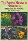 The Flower Growers Handbook Perennials and Annuals for New Zealanders