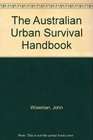 The Australian Urban Survival Handbook