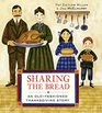 Sharing the Bread An OldFashioned Thanksgiving Story