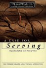 A Case for Serving