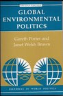 Global Environmental Politics Second Edition