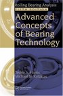 Advanced Concepts of Bearing Technology Rolling Bearing Analysis FIFTH EDITION