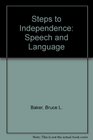 Steps to Independence Speech and Language