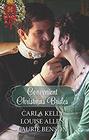 Convenient Christmas Brides The Captain's Christmas Journey / The Viscount's Yuletide Betrothal / One Night Under the Mistletoe