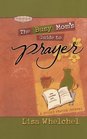 Busy Mom's Guide to Prayer A Guided Prayer Journal