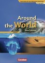 Materialien fr den bilingualen Unterricht Around the World 01 Erdkunde 7/8 Schuljahr Schlerbuch Neubearbeitung