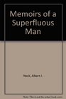 Memoirs of a Superfluous Man