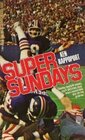 Super Sundays