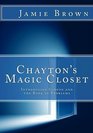 Chayton's Magic Closet Introducing Gideon and the Book of Problems