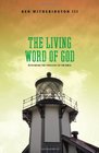 The Living Word of God Rethinking the Theology of the Bible