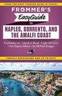 Frommer's EasyGuide to Naples Sorrento and the Amalfi Coast