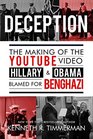 Deception The Making of the YouTube Video Hillary and Obama Blamed for Benghazi