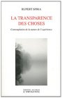 La transparence des choses  Contemplation de la nature