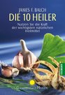 Die 10 Heiler