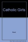 Catholic Girls