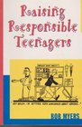 Raising Responsible Teenagers