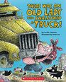 There Was an Old Lady Who Swallowed a Truck