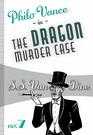 The Dragon Murder Case (Philo Vance, 8) (Volume 7)