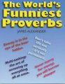 World's Funniest Proverbs