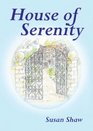 House of Serenity