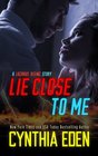 Lie Close To Me (Lazarus Rising) (Volume 5)
