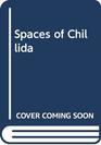 Spaces of Chillida