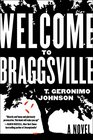 Welcome to Braggsville A Novel