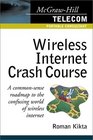 Wireless Internet Crash Course