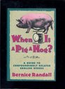 When Is a Pig a Hog A Guide to Confoundingly Related English Words