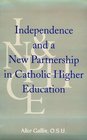 Independence and a New Partnership