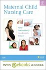 Maternal Child Nursing Care  Text and EBook Package