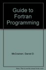 Guide to Fortran Programming
