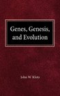 Genes Genesis and Evolution