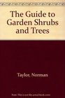 Guide to Garden Shrub and Trees