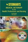 Stedman'sMedical Dictionary For The Health Professions and Nursing Indexed