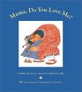 Mama Do You Love Me 10th Anniversary Commemorative Edition