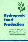 Hydroponic Food Production A Definitive Guidebook of Soilless FoodGrowing Methods