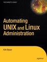 Automating UNIX and Linux Administration