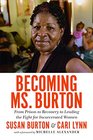 Becoming Ms Burton From Prison to Recovery to Leading the Fight for Incarcerated Women