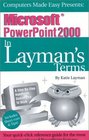 Microsoft PowerPoint 2000 In Layman's Terms