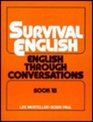 Survival English English through Conversations Book 1B