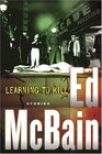Learning to Kill: Stories