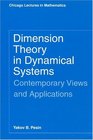 Dimension Theory in Dynamical Systems  Contemporary Views and Applications