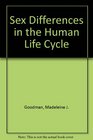 Sex Differences in the Human Life Cycle