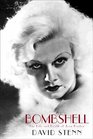 Bombshell The Life and Death of Jean Harlow