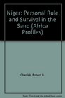 Niger Personal Rule and Survival in the Sahel