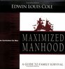 Maximized Manhood Curriculum for Men