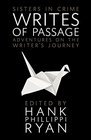 Writes of Passage: Adventures on the Writer's Journey