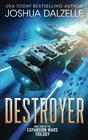 Destroyer Book Three of the Expansion Wars Trilogy