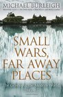 Small Wars Far Away Places